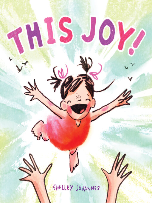 Title details for This Joy! by Shelley Johannes - Available